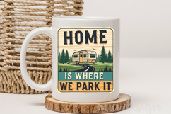 Home Is Where We Park It PNG, Vintage Camper Sublimation Product Image 3