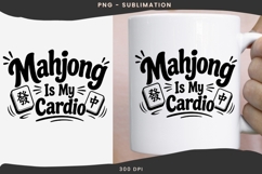 Mahjong quote png design for T-shirts Product Image 3