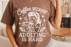 Coffee Because Adulting Is Hard Svg, Caffeinated Mom Svg. Product Image 4