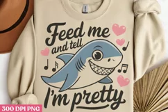 Feed me and tell i'm pretty PNG, Funny Sarcastic Animal Quot Product Image 3