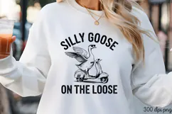 SILLY GOOSE ON THE LOOSE PNG, Vintage Silly Goose Sublimatio Product Image 3