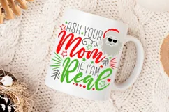 Ask Your Mom If I'm Real Svg, Funny Sarcastic Santa Svg. Product Image 4