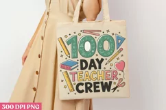 100 day teacher crew PNG, 100 Days Of School Sublimation PNG Product Image 1