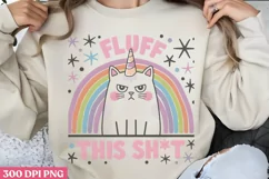 Fluff This Sh_t PNG, Funny Cat Sublimation PNG Product Image 3