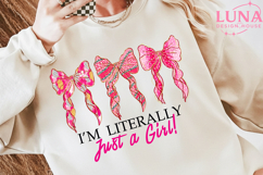 I'm Literally Just A Girl Coquette Bow Png, Trendy Girly PNG Product Image 2