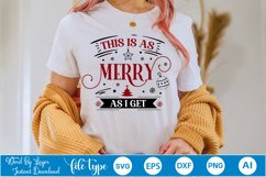 This Is As Merry As I Get SVG Design | Christmas SVG Design Product Image 3