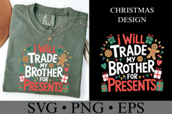 I will trade my Brother for presents Svg | Shirt Svg Product Image 3