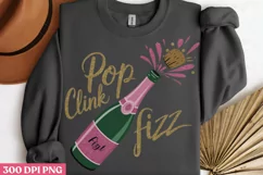 Pop clink fizz PNG, Happy New Year Sublimation Product Image 3