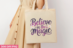 Believe in the Magic PNG, Magical Sublimation PNG Product Image 3