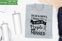 Dear Karma, I Have A List Of People You Missed SVG Cut File Product Image 3