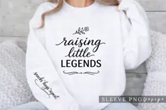 Raising Little Legends Mom Life Sleeve PNG Design Product Image 2