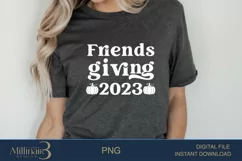 Friends giving 2023 SVG PNG Sublimation|Fall Vibes|Halloween Product Image 3