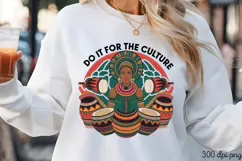DO IT FOR THE CULTURE PNG, Black History Month Sublimation Product Image 3