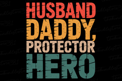 Husband Daddy Protector Hero svg | Father&#039;s day Svg Product Image 1