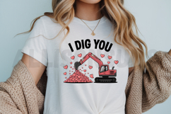 I Dig You Sublimation PNG , Valentines Day Sublimation PNG Product Image 3