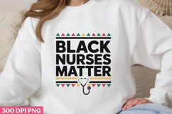 Black Nurses Matter PNG, Black History Month Sublima Product Image 3