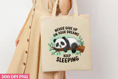 NEVER GIVE UP ON YOUR PNG, Lazy Sublimation PNG Product Image 3