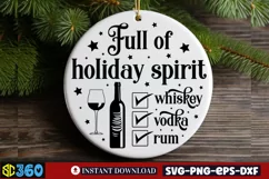Full of holiday spirit whiskey vodka rum SVG, Christmas SVG Product Image 3