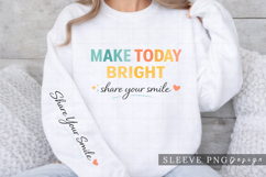 Make Today Bright Share Your Smile Motivational Shirt Design Product Image 1