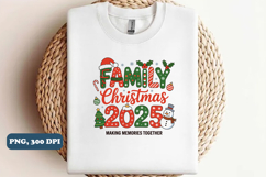 Family Christmas 2025, Making, Memories PNG Sublimation Product Image 1