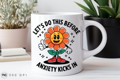 Positive Flower Character Before Anxiety Sublimation PNG Product Image 2