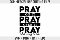 Pray On It SVG files for Cricut, Pray Over it PNG, Religious Product Image 3