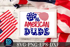 All American Dude SVG, 4th of July SVG Product Image 1
