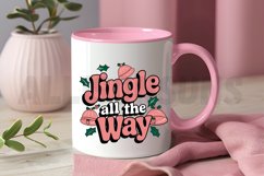 Jingle all the way Sublimation PNG Design Product Image 3