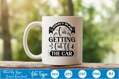 I Didn&#039;t Plan On Getting Out Of The Car SVG Product Image 4