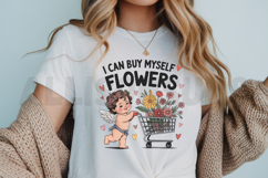 I Can Buy Myself Flowers Sublimation PNG Product Image 3