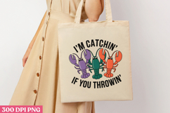 I M CATCHIN&#039; IF YOU PNG, Mardi Gras Sublimation PNG Product Image 3