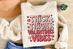 Thick Thighs Valentines Vibes PNG Design Product Image 3
