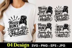 Messy Bun Sunny Day Hustle SVG PNG Product Image 1