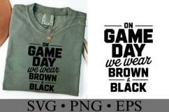 On Game Day We Wear Brown &amp; Black Svg | Shirt Svg Product Image 3