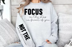 Focus on the step in ront of you Sleeve SVG PNG Product Image 3