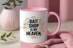 Bait Shop Is My Heaven Fishing Design For Sublimation Product Image 3