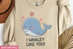 I Whaley Like You PNG, Valentine Puns Sublimat Product Image 3