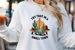 TRY THAT IN A SMALL PNG, Vintage Western Sublimation PNG Product Image 3