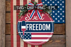 Sweet Freedom Round Sign SVG Design - 4th of July Door Sign Product Image 2