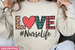 Love #NurseLife PNG, Valentine Nurse Sublimation P Product Image 1