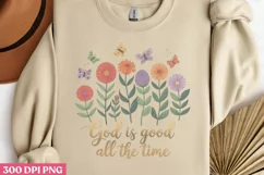 God is good all the time PNG, Christian Sublimation PNG Product Image 3