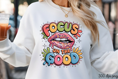 Focus on the good PNG, Motivational Sublimation Quotes PNG Product Image 3