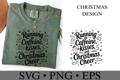 Running on Caffeine Kisses and Christmas Cheer Svg Product Image 4