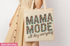 Mama mode PNG, Mothers Day Sublimation PNG Product Image 3