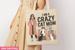 I Am A Crazy Cat Mom PNG, Cat Mom Sublimation PNG Product Image 1