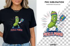 Pickle Power PNG | Funny Pickleball Design | Cartoon Pickle Product Image 3
