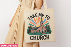 Take Me To Church PNG, Retro Church Sublimation PNG Product Image 1