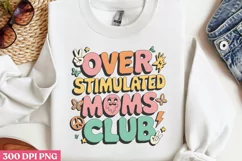 Over stimulated moms club PNG, Retro Mama Sublimation PNG Product Image 3