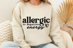 Allergic to Negative Energy SVG Product Image 1