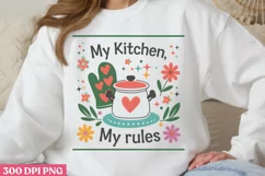 My Kitchen, My Rules PNG, Kitchen Quotes Clipart PNG Product Image 1